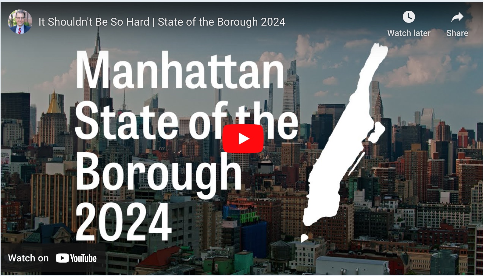 Cover Page for YouTube Video of speech. Features the large words "Manhattan State of the Borough 2024" and has a vector graphic of the island of Manhattan. 